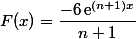 F(x)=\dfrac{-6\,\text{e}^{(n+1)x}}{n+1}